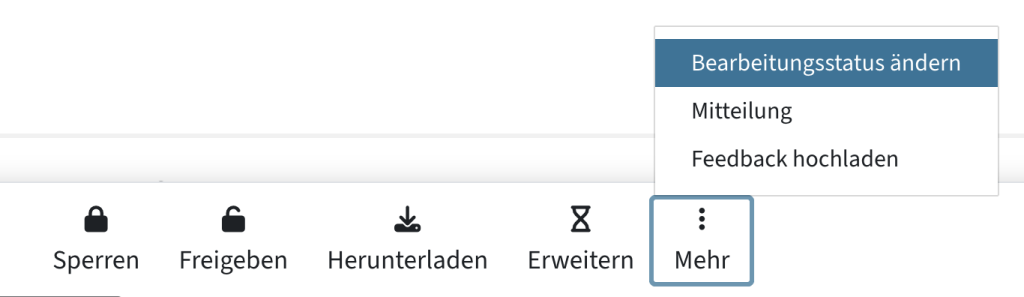 Nach Auswahl von Abgaben kann man über Mehr - Bearbeitungsstatus ändern den Bewertungsworkflow setzen