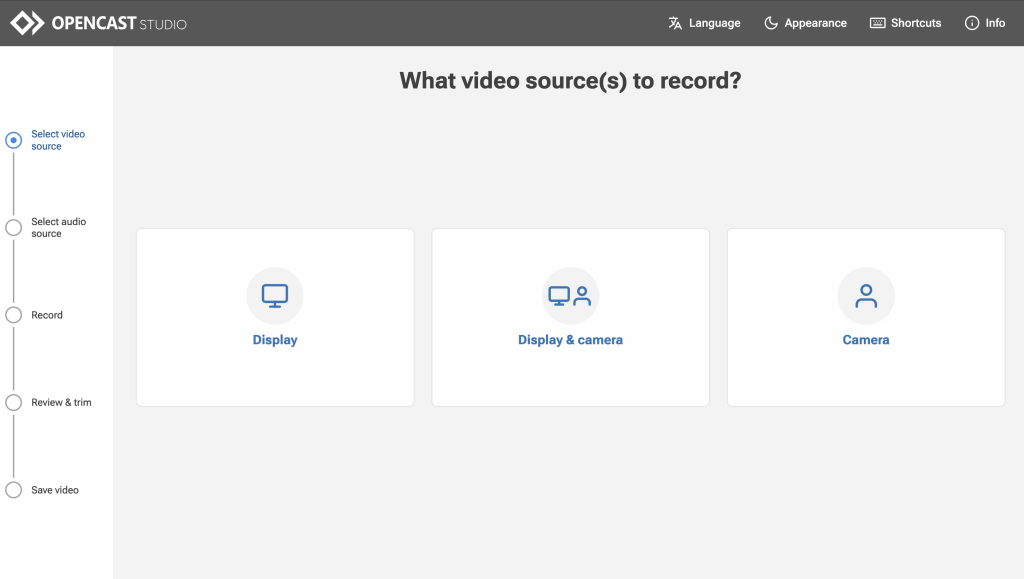 In the select video source step, choose whether you want to record your display, your camera or both.