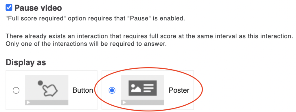 Interaction settings for pause video and display as Button or poster