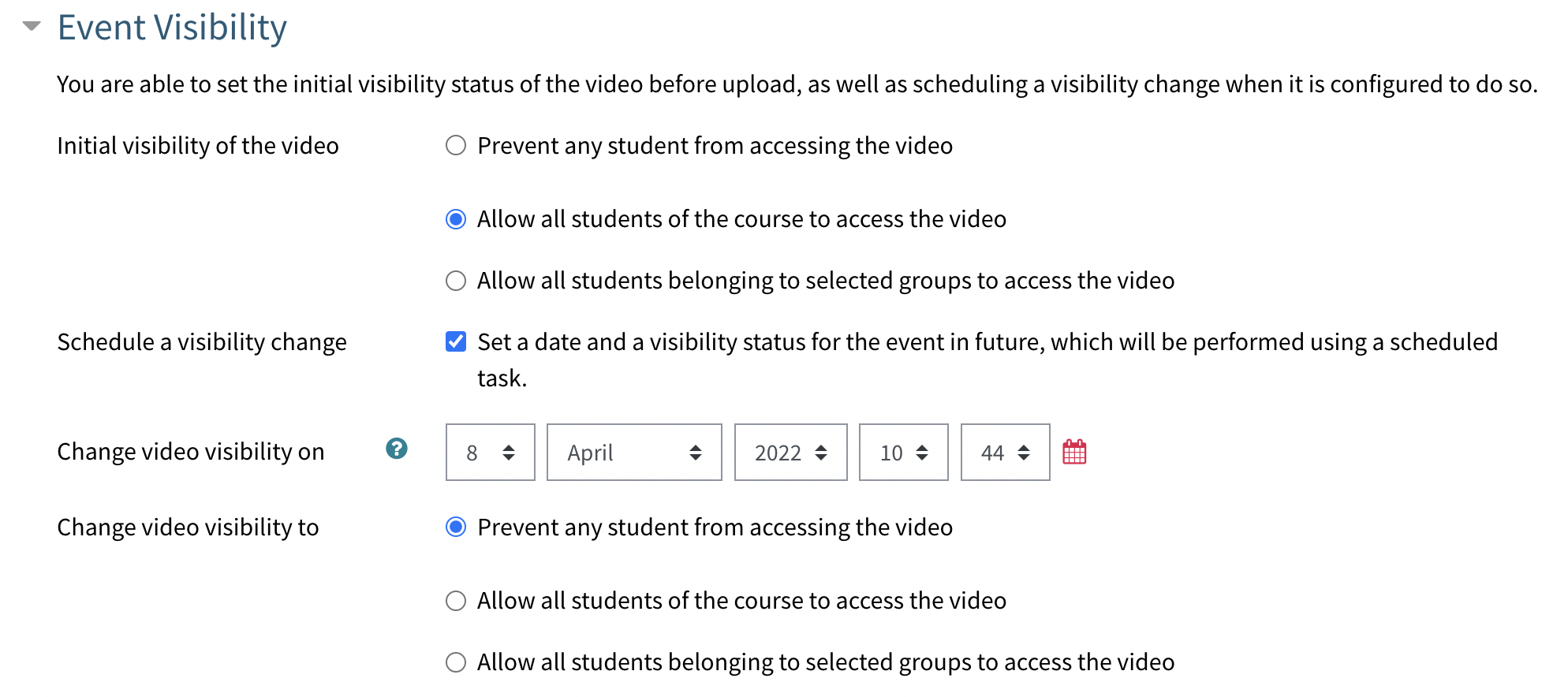 Different options to set the video visibility