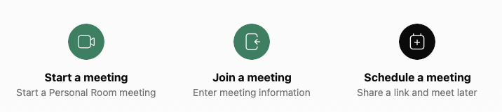 Meeting options: start a meeting, join a meeting and schedule a meeting