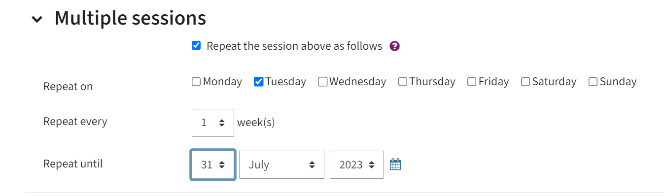 shows the category "multiple sessions" with the box "Repeat the session above as follows", "Tuesday" ticked off and the date highlighted