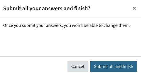 Pop-up at the end of a quiz where you have to confirm to Submit all and finish