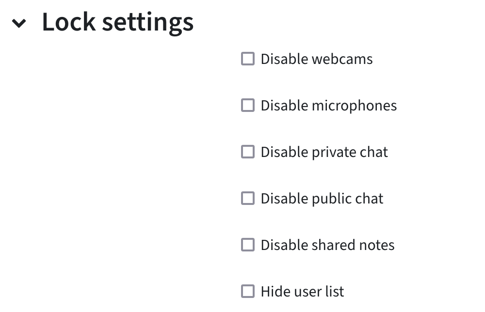 The Lock Settings option in BBB where you can disable webcams, microphone, chat or notes in advance