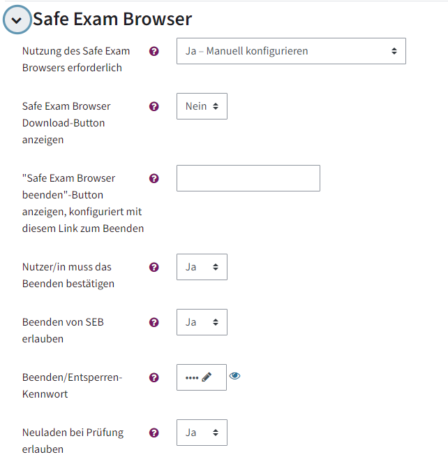 Das ist die manuelle Konfiguration in den Einstellungen des Safe Exam Browsers im Teach Center (Exam). Bei Nutzung des Safe Exam Browsers erforderlich wurde Ja- Manuell konfigurieren ausgewählt. Bei Safe Exam Browser Download-Button anzeigen wurde Nein ausgewählt. Bei Safe Exam Browser beenden-Button anzeigen, konfiguriert mit diesem Link zum Beenden ist das Feld freigelassen. Bei Nutzer/in muss das Beenden bestätigen ist Ja, bei Beenden des SEB erlauben ist Ja und auch bei Neuladen bei Prüfung erlauben ist Ja ausgewählt. Beenden/Entsperren-Kennwort wurde festgelegt, ist aber auf diesem Bild verschlüsselt.