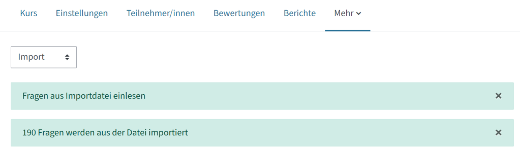 Man sieht hier beim Import von Fragen zwei Grüne Balken. Der erste Balken ist "Fragen aus Importdatei einlesen", der zweite Balken "190 Fragen werden aus der Datei importiert"