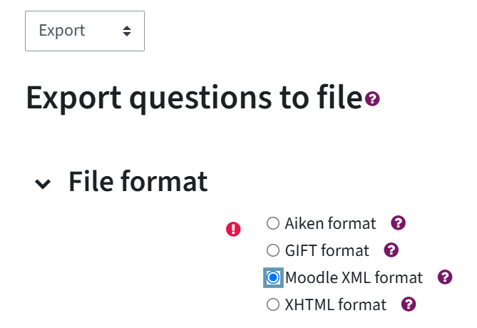 This is the export of questions. the header says, "Export questions to file", beneath there is the setting "file format" with all possible formats listed. Moodle XML format has been chosen.