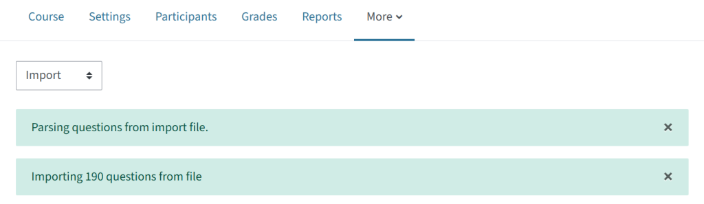 This shows that the import of questions has been sucessful. There a two bars. One says, "Parsing questions from import file", the other one says, "Importing 190 questions from file"