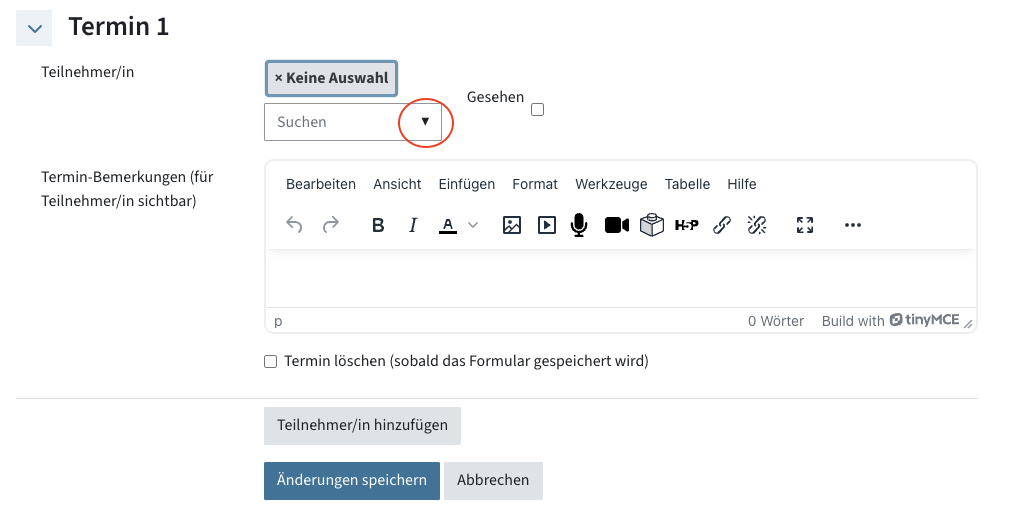 Man sieht das Menü "Termin 1". Das Dropdown-Menü zur Suche von Teilnehmenden ist markiert.