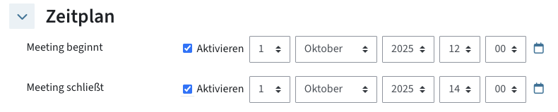 Einstellungen des Datums für "Meeting beginnt" und "Meeting schließt"