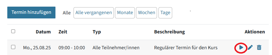 Das ist ein erstellter Termin, ganz rechts sind drei Symbole, rot eingekreist ist das Pfeil-Symbol.