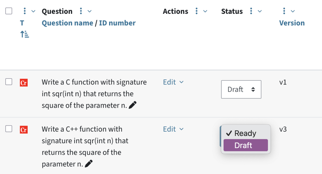 In the question bank, you can set the question status and see the question version in columns
