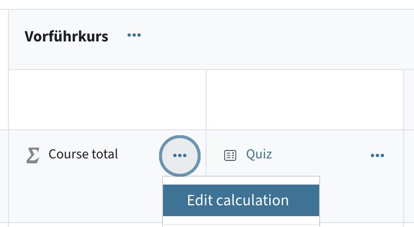 Via the three dots - Edit calculation, you will be taken to the editor for complex grading formulas