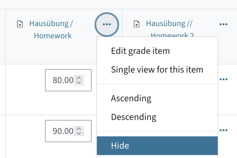 Via the three dots - Hide, you can hide a grade item directly