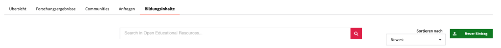 Im Reiter Bildungsinhalte finden Sie neben dem Suchfeld und der Sortierung einen Button Neuer Eintrag für einen neuen Upload