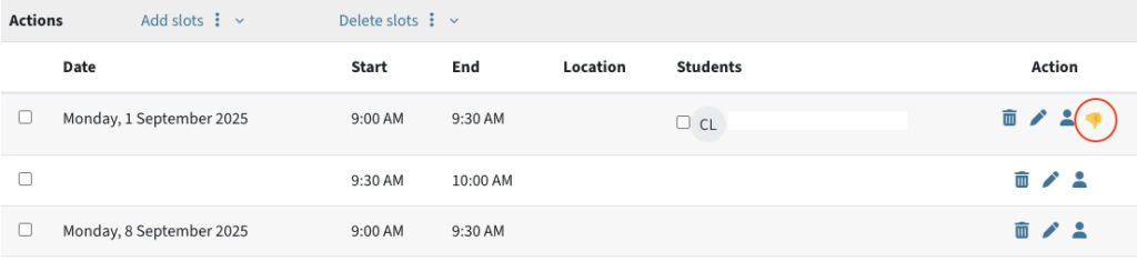 list of bookable appointments where one time slot has been booked. TO the right of the time slot is a thumbs down-icon circled in.