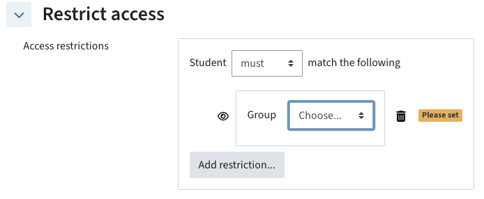 You can see restrict access for groups: Students must match the following group.