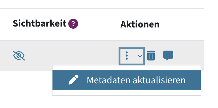 In der Aktionen-Spalte auf die drei Punkte klicken, dann Metadaten aktualisieren