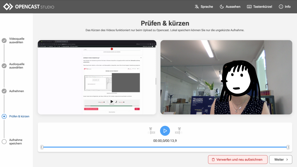 In Prüfen und kürzen sieht man eine Vorschau des Videos und kann es schneiden. Unten rechts sind zwei Buttons: Verwerfen und neu aufzeichnen oder Weiter.