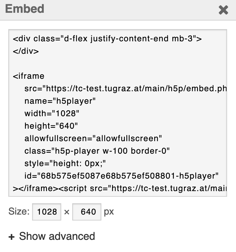 The embed code is HTML you can copy. Below the code, you can define the size.