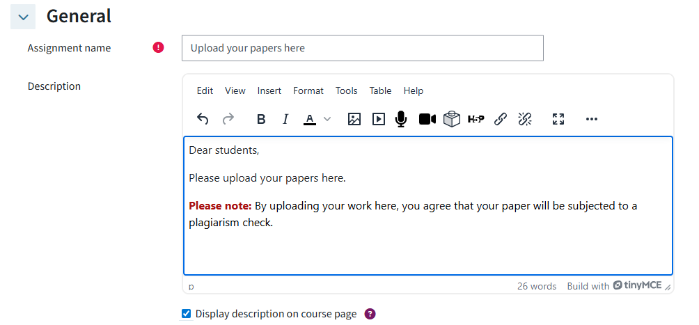 In the assignment activity, there is the description box. In the description box, there is a text informing students about uploading papers that will automatically be checked for plagiarism.