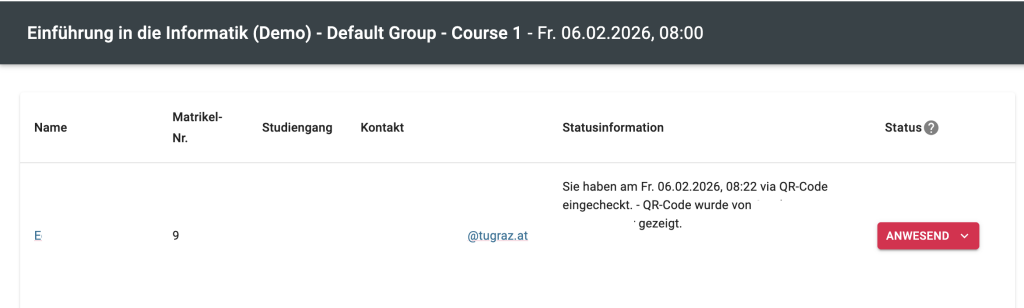 In der Liste der Studierenden gibt es neben Name, Matrikelnummer und E-Mail-Adresse eine Statusinformation, ob der QR-Code benutzt oder die Anwesenheit manuell gesetzt wurde, und den Status (Anwesend oder nicht).