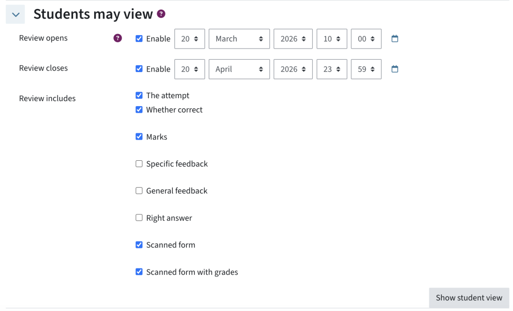 in the settings, teachers can decide what students can see after the exam has been graded. this section is displayed and called Students may view and it has been enabled when the review opens and closes and what the review may include.