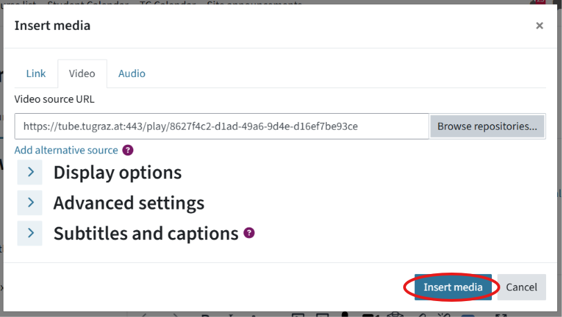 This is a pop-up window. The ‘Video’ tab is selected and the URL for the chosen video is displayed below it. The ‘Insert media’ button is circled.