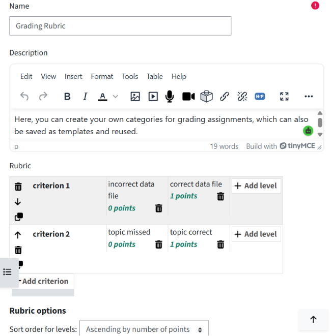 The criteria displayed below each others were created manually during the process of creating a rubric.