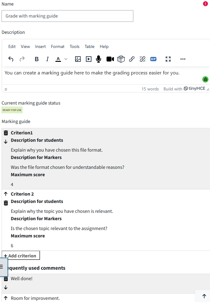 The following shows the criteria and comments created manually during the process of creating a marking guide.